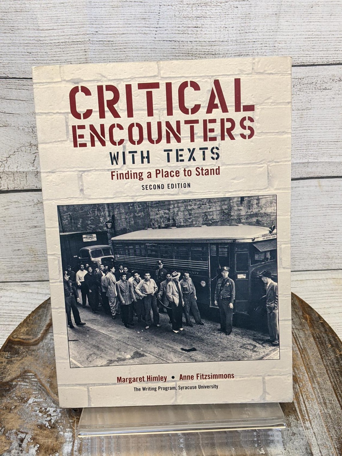 Critical Encounters with Texts Finding Place To Stand (2nd Ed) 2005 Paperback