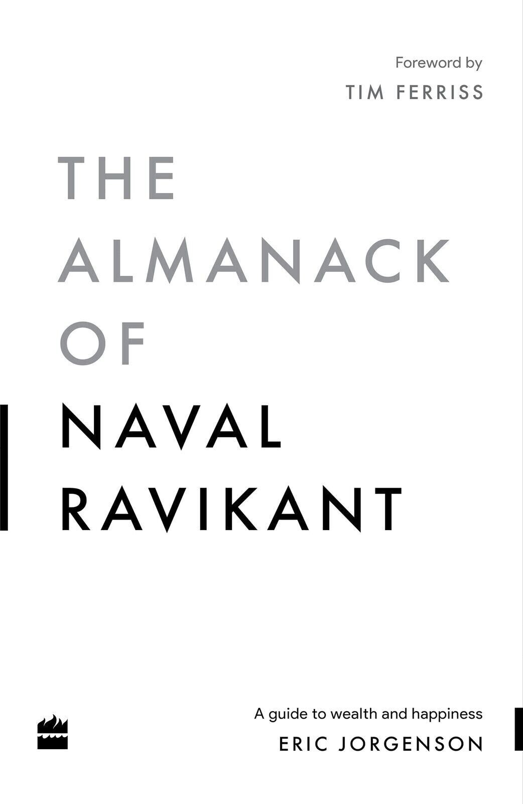 The Almanack Of Naval Ravikant: A Guide to Wealth By Eric Jorgenson SHIP BY USA