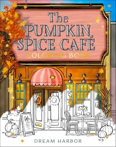 The Pumpkin Spice Caf Coloring – GOOD