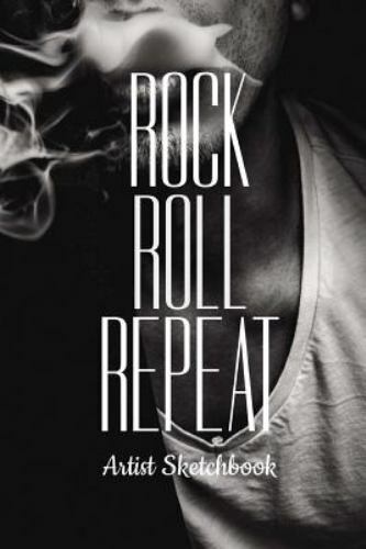 Rock Roll Repeat Artist Sketchbook: Cool Drawing Paper Sketch Pad For Pencil …