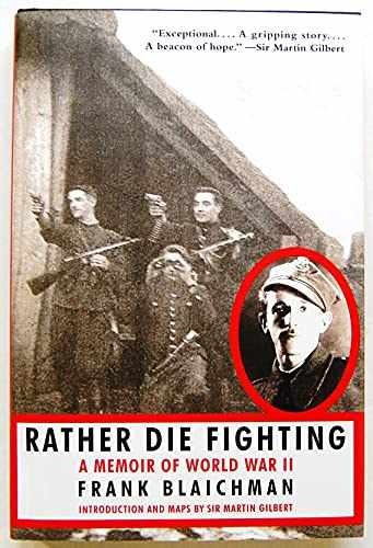Rather Die Fighting – Hardcover, by Blaichman Frank – Very Good g