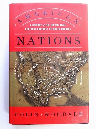 American Nations: A History of the Eleven Rival Regional Cultu…