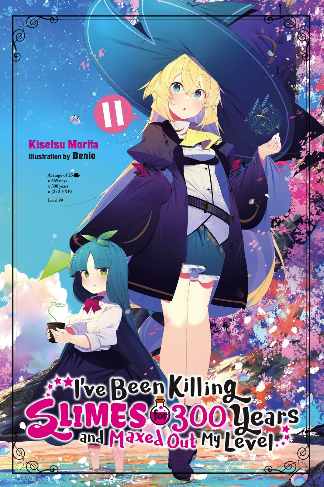 I’ve Been Killing Slimes for 300 Years and Maxed Out My Level Vol 11 Novel