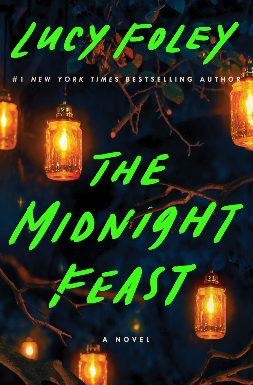 The Midnight Feast: A Novel – hardcover Foley, Lucy