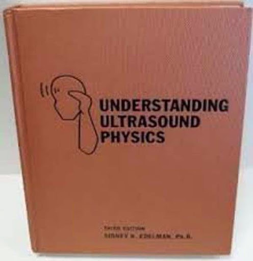 Understanding Ultrasound Physics by Edelman Sidney K