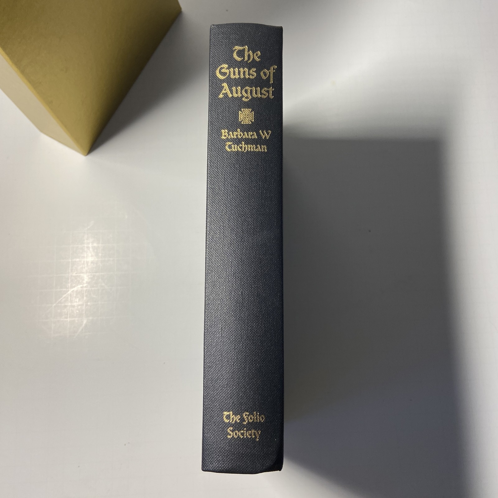 The Guns of August Barbara W. Tuchman Folio Society 1997 Second Printing