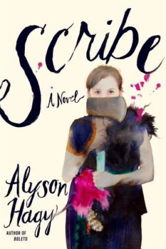 Scribe: A Novel – Paperback By Hagy, Alyson – VERY GOOD