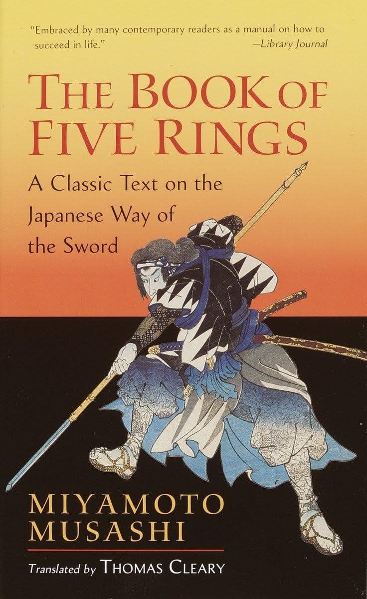 The Book of Five Rings: Including The Book of Family Traditions on the Art o…
