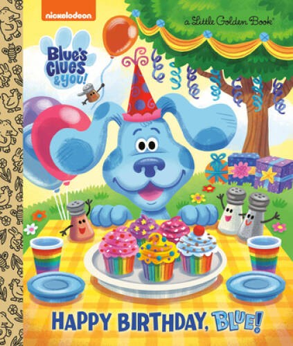 Happy Birthday, Blue! (Blue’s Clues & You) (Little Golden Book) – GOOD