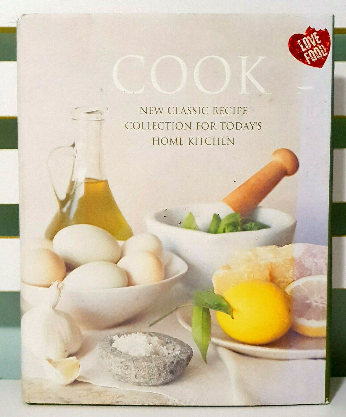 Cook! Classic Recipe Collection for Today’s Kitchen! HC Book by Chuck Williams!