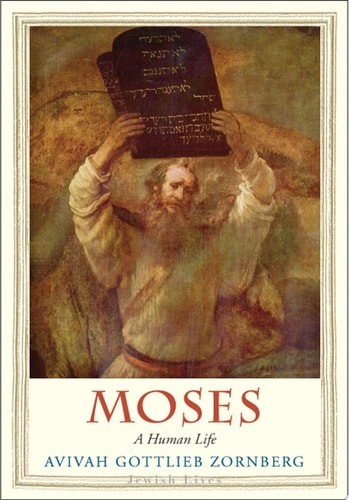 Moses: A Human Life (Jewish Lives), Zornberg, Avivah Gottlieb, Good Book
