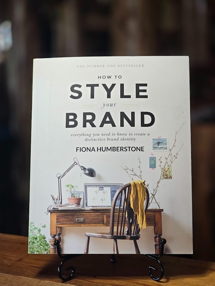 «How to Style Your Brand» by Fiona Humberstone #1 Best Seller Book
