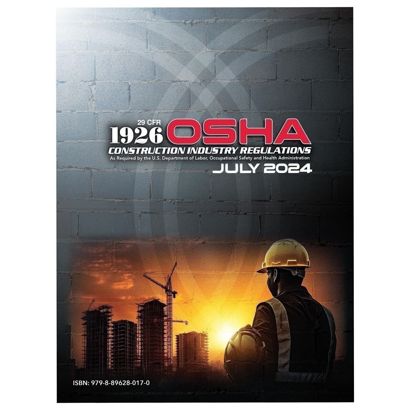 29 CFR 1926 OSHA Construction Industry Regulations July 2024 – Color Print