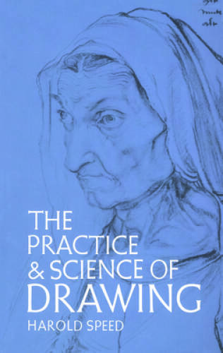 The Practice and Science of Drawing (Dover Art Instruction) – VERY GOOD