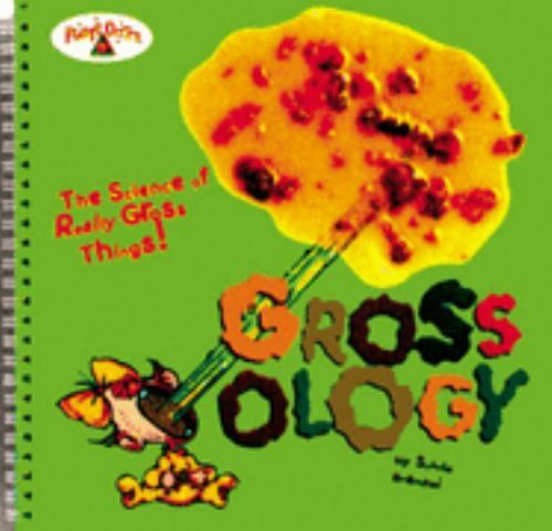Grossology by Sylvia Branzei