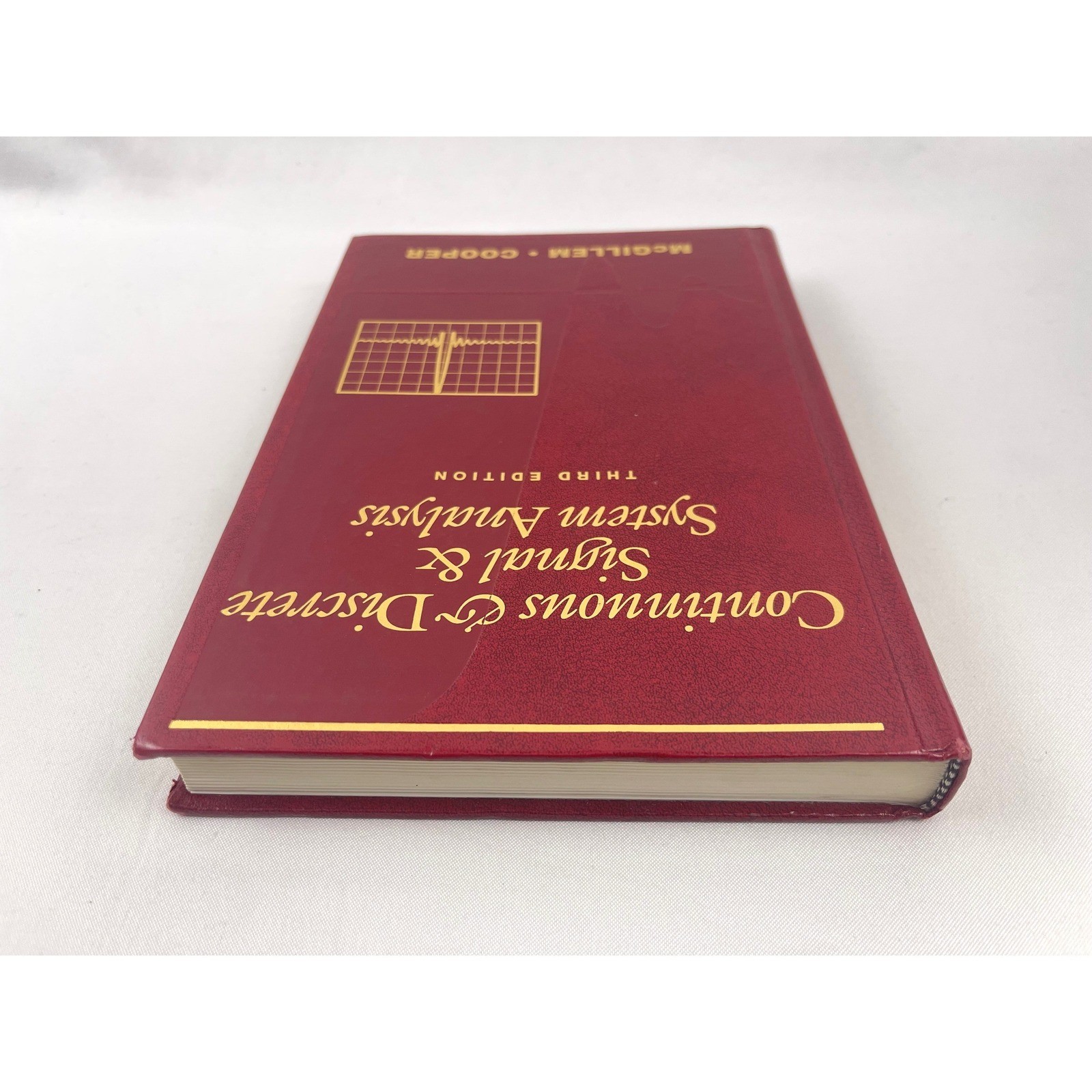 Continuous and Discrete Signal and System Analysis Third Edition McGillem Cooper