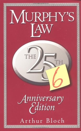 Murphy’s Law: The 26th Anniversary Edition
