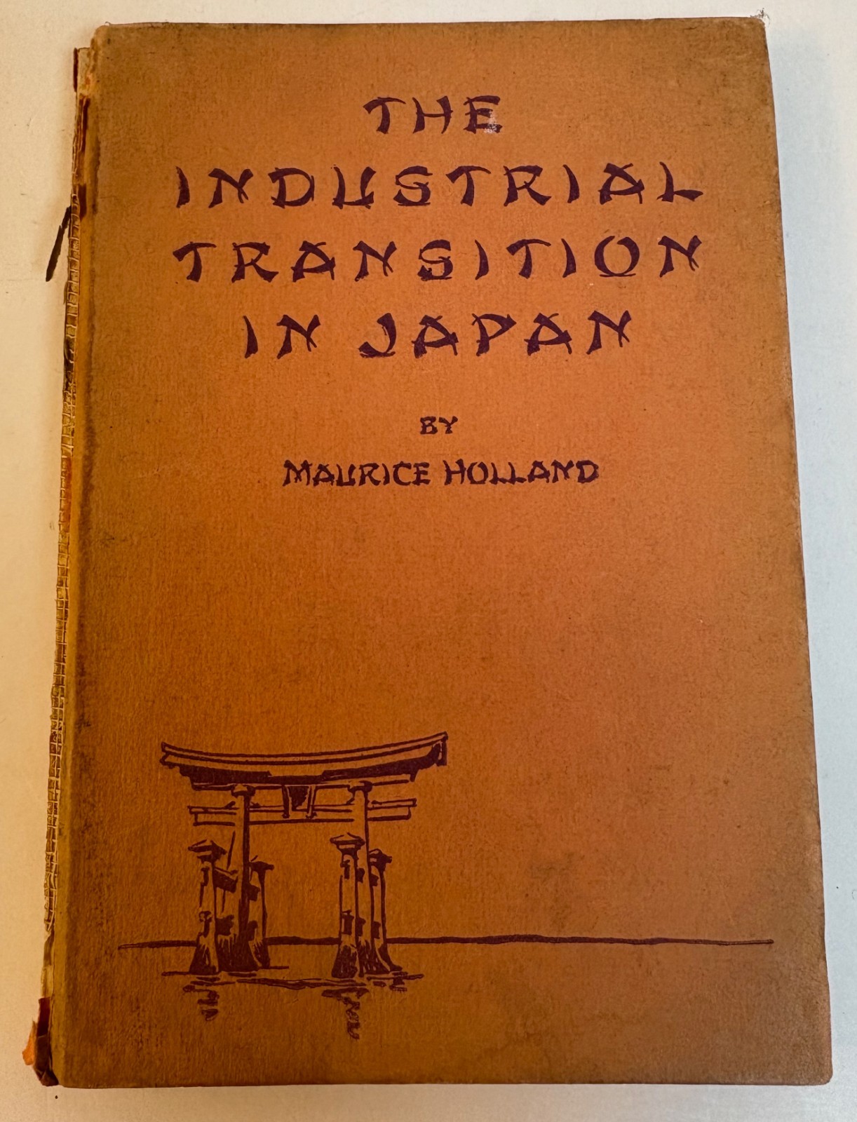 726: Maurice Holland «The Industrial Transition in Japan – INSCRIBED» 1927