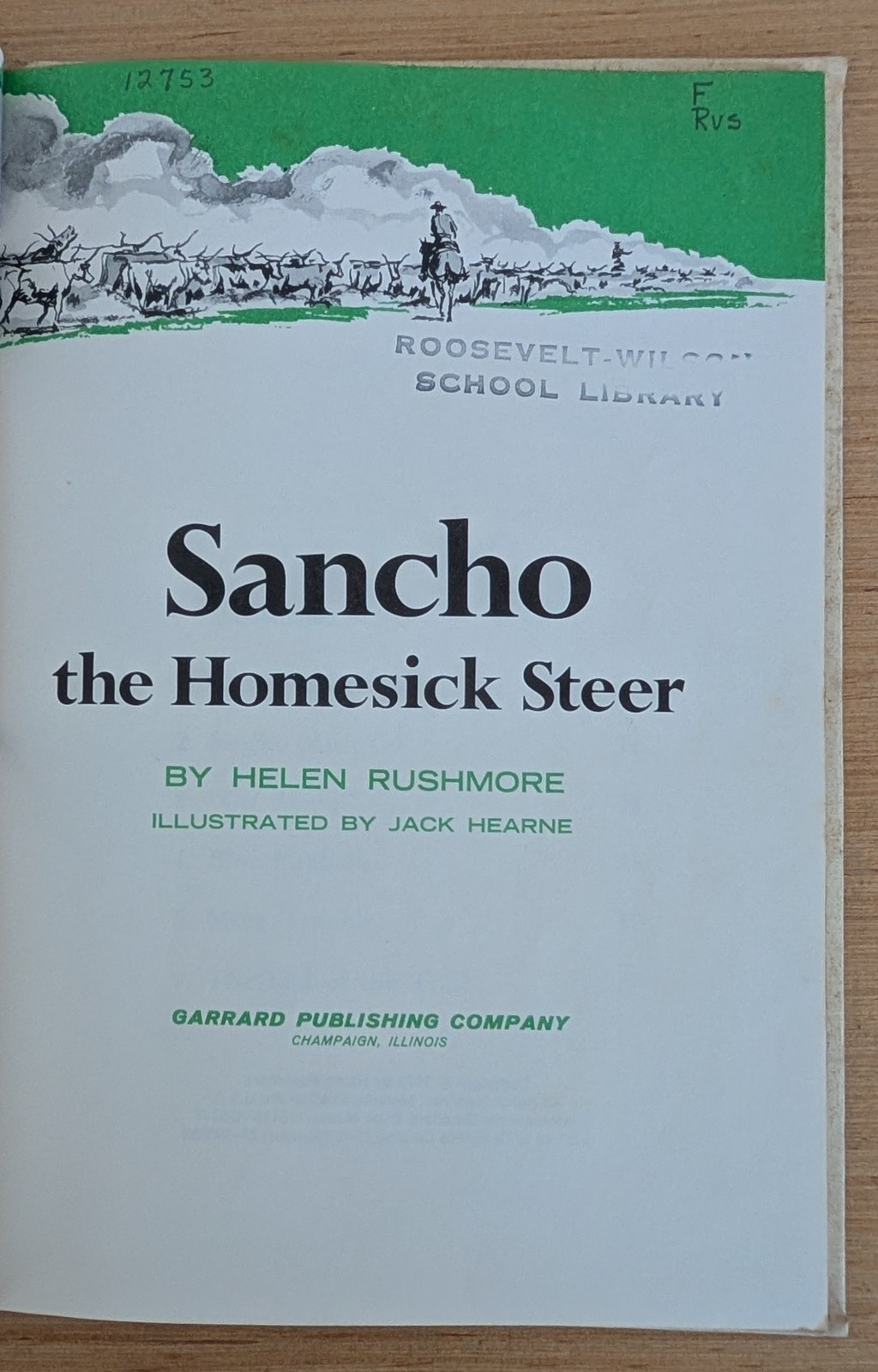 Sancho the Homesick Steer by Helen Rushmore 1972 Hardcover Ex-Library
