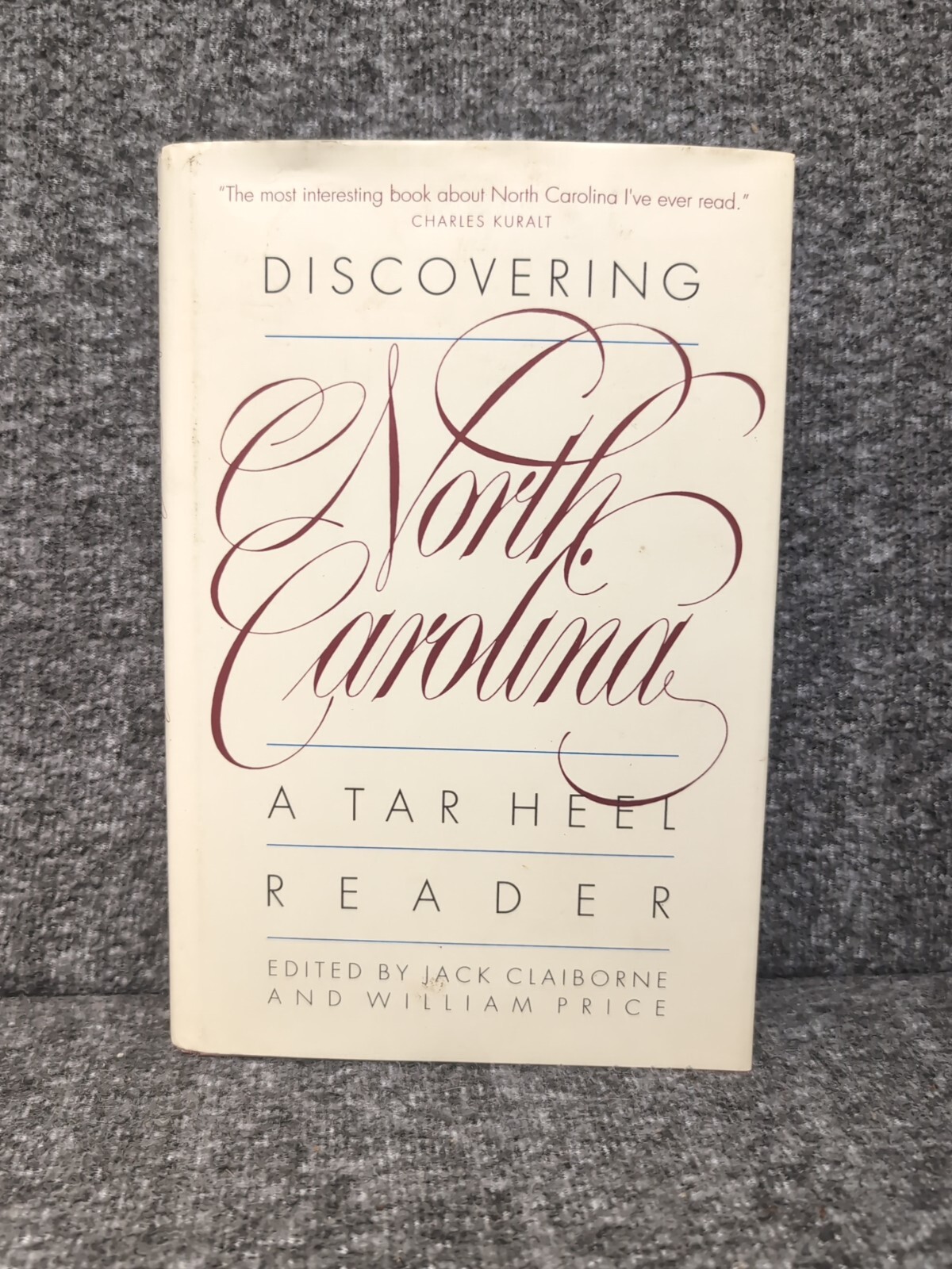 Discovering North Carolina : A Tar Heel Reader by William Price – Signed