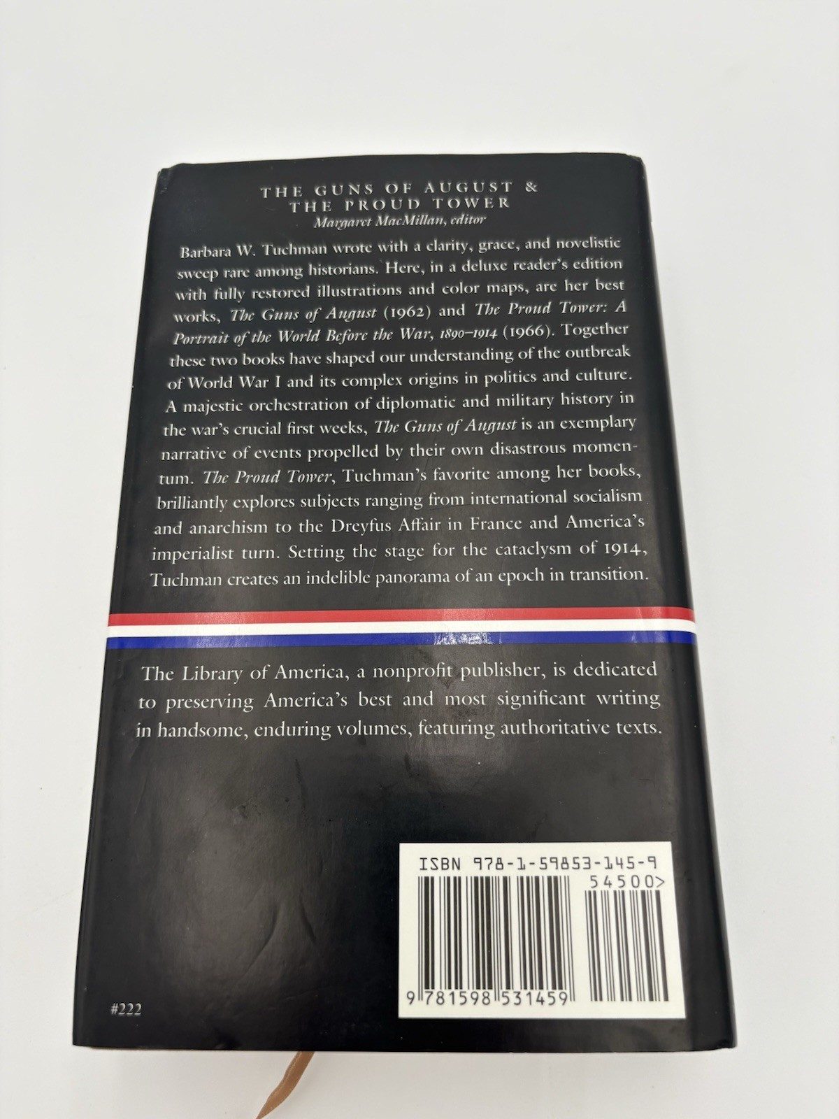 Barbara W. Tuchman: the Guns of August, the Proud Tower (LOA #222) by Barbara W.