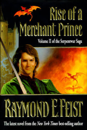 Rise of a Merchant Prince (The Serpentwar Saga) – Hardcover – VERY GOOD