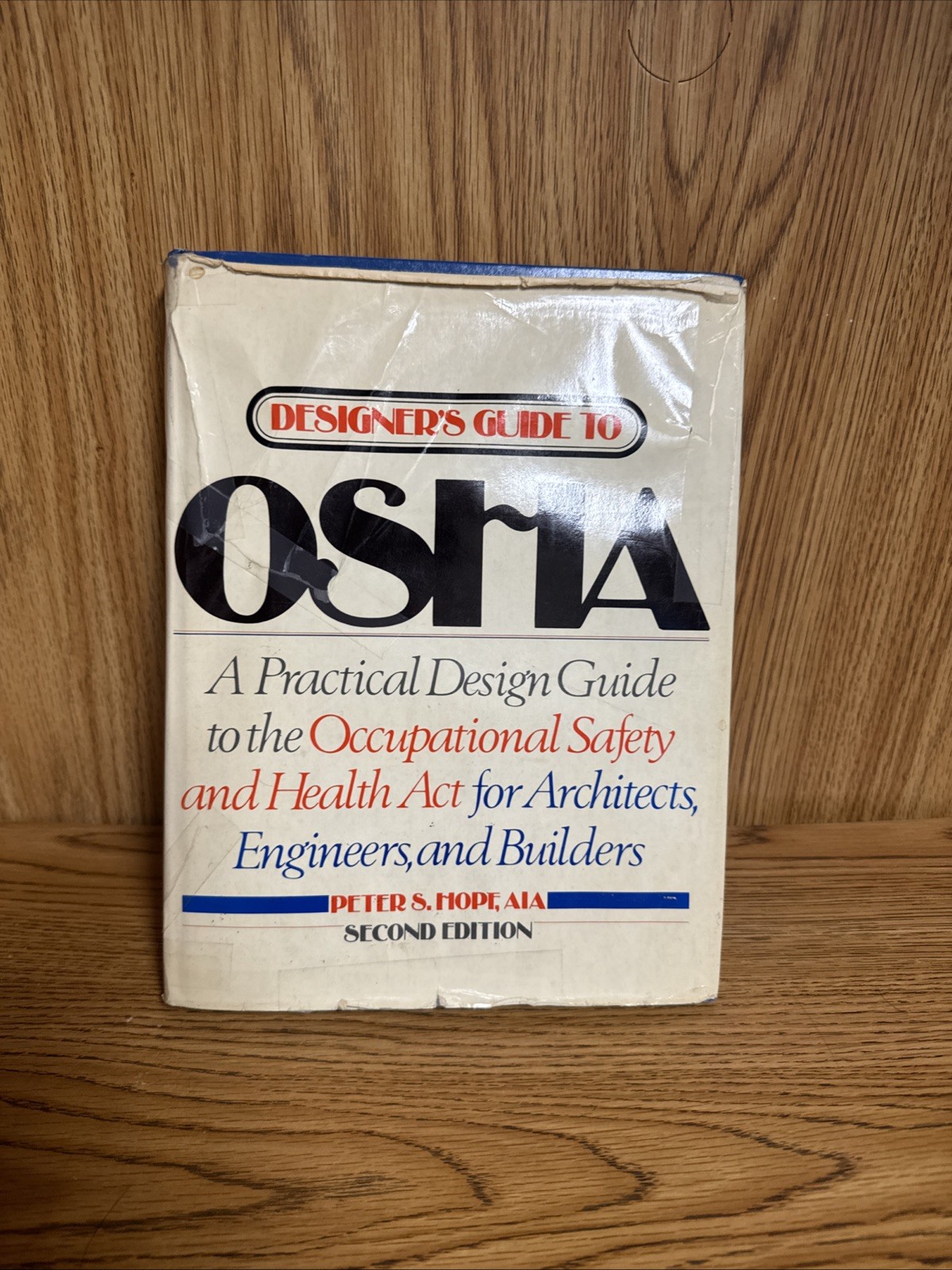 1982 HC Designer’s Guide to Osha: A Design Manual for Architects, Engineers, a..