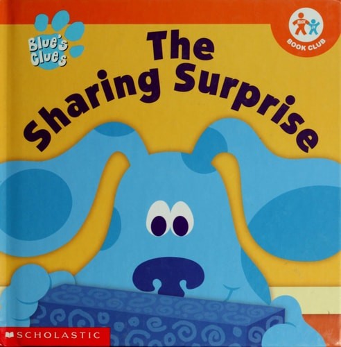 The Sharing Surprise (Blue’s Clues) by Rabe, Trish, Good Book