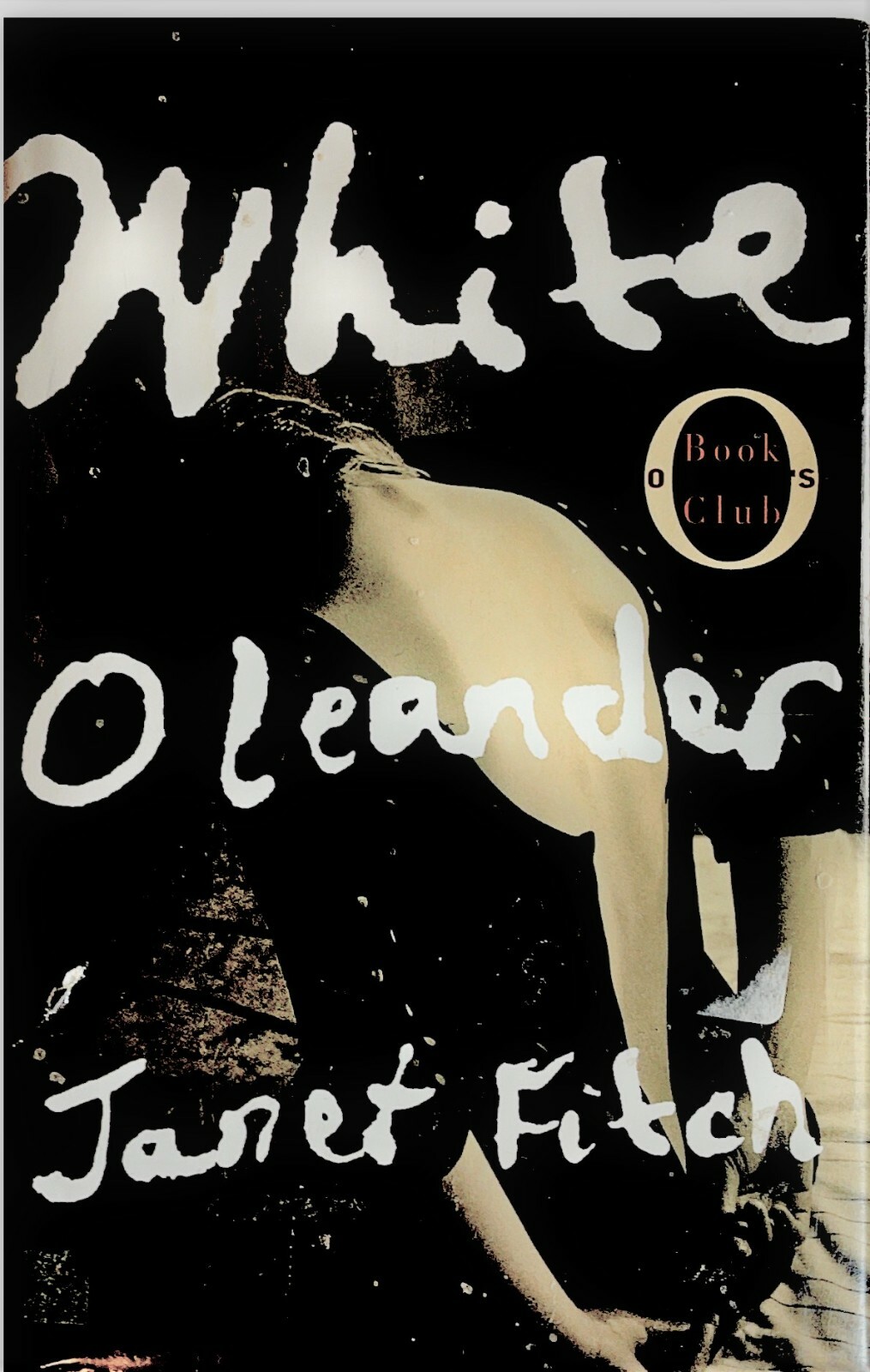 White Oleander by Janet Fitch Hardcover