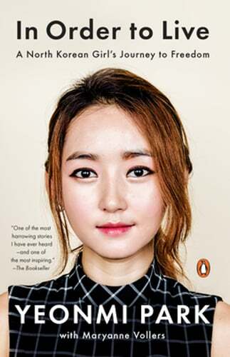 In Order to Live: A North Korean Girl’s Journey to Freedom by Yeonmi Park: Used