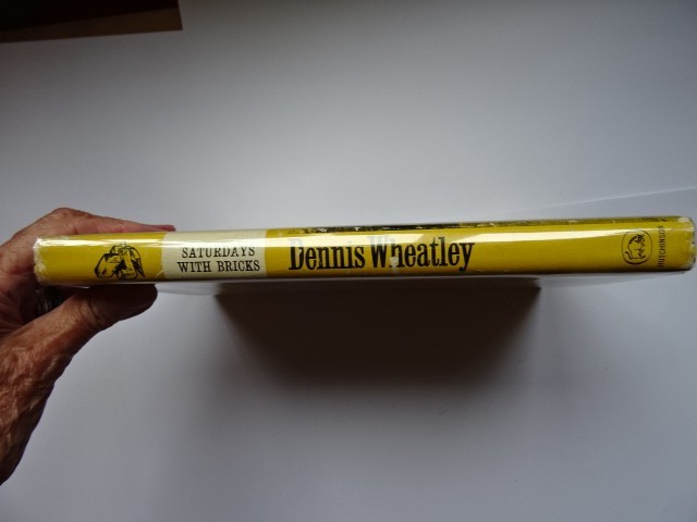WHEATLEY, Dennis; Saturdays with Bricks. 1961 1st Edition /1st Imp