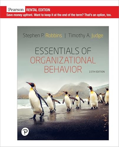 Essentials of Organizational Behavior [RENTAL EDITION]