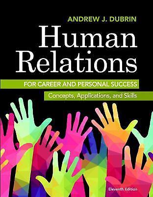 Human Relations for Career and Personal Success: Concepts, Applications, and Sk