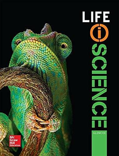 McGraw Hill Education Life Science Student Edition Glencoe 2017 – GOOD