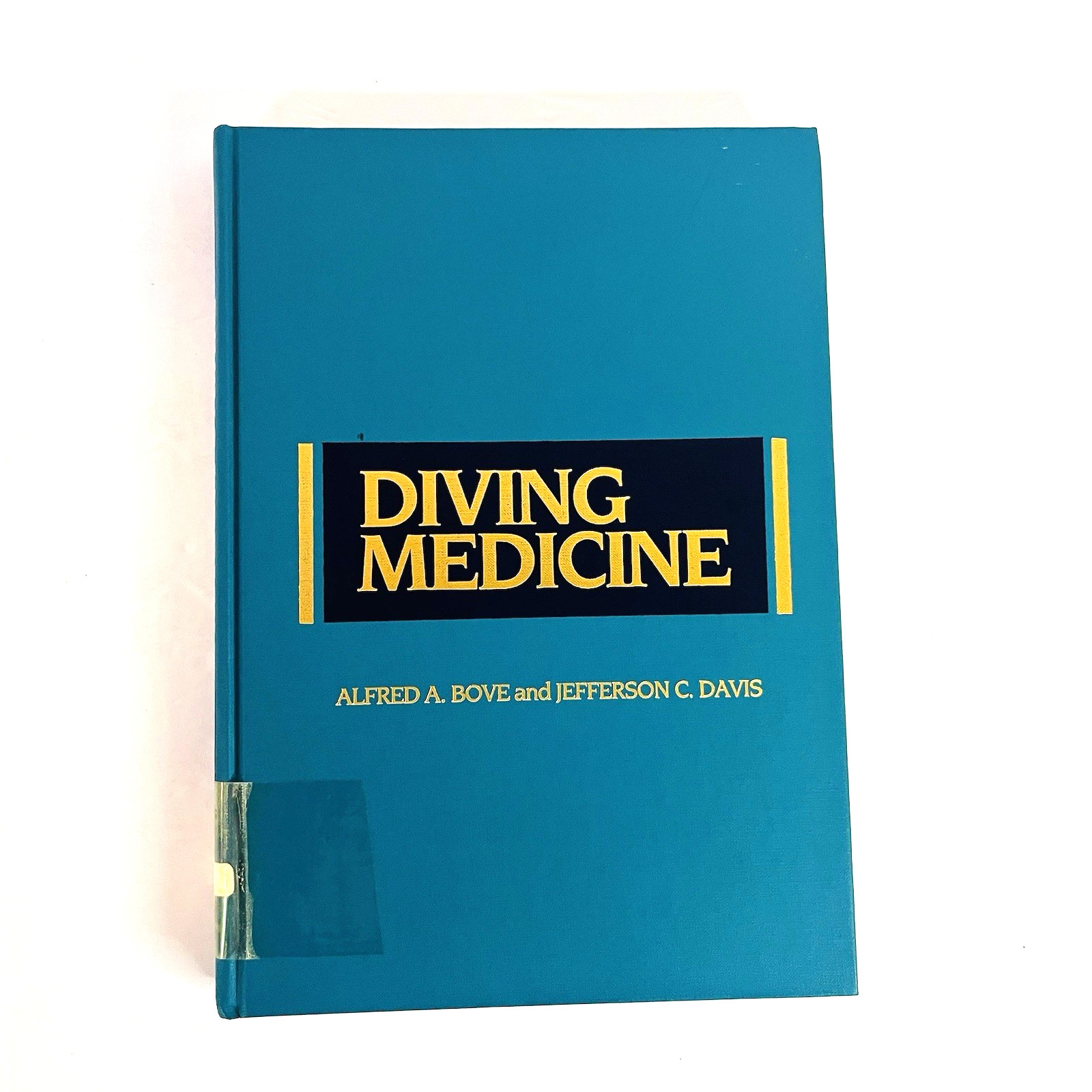 Vintage Diving Medicine Book for Divers Hardcover by Alfred A. Bove 1990