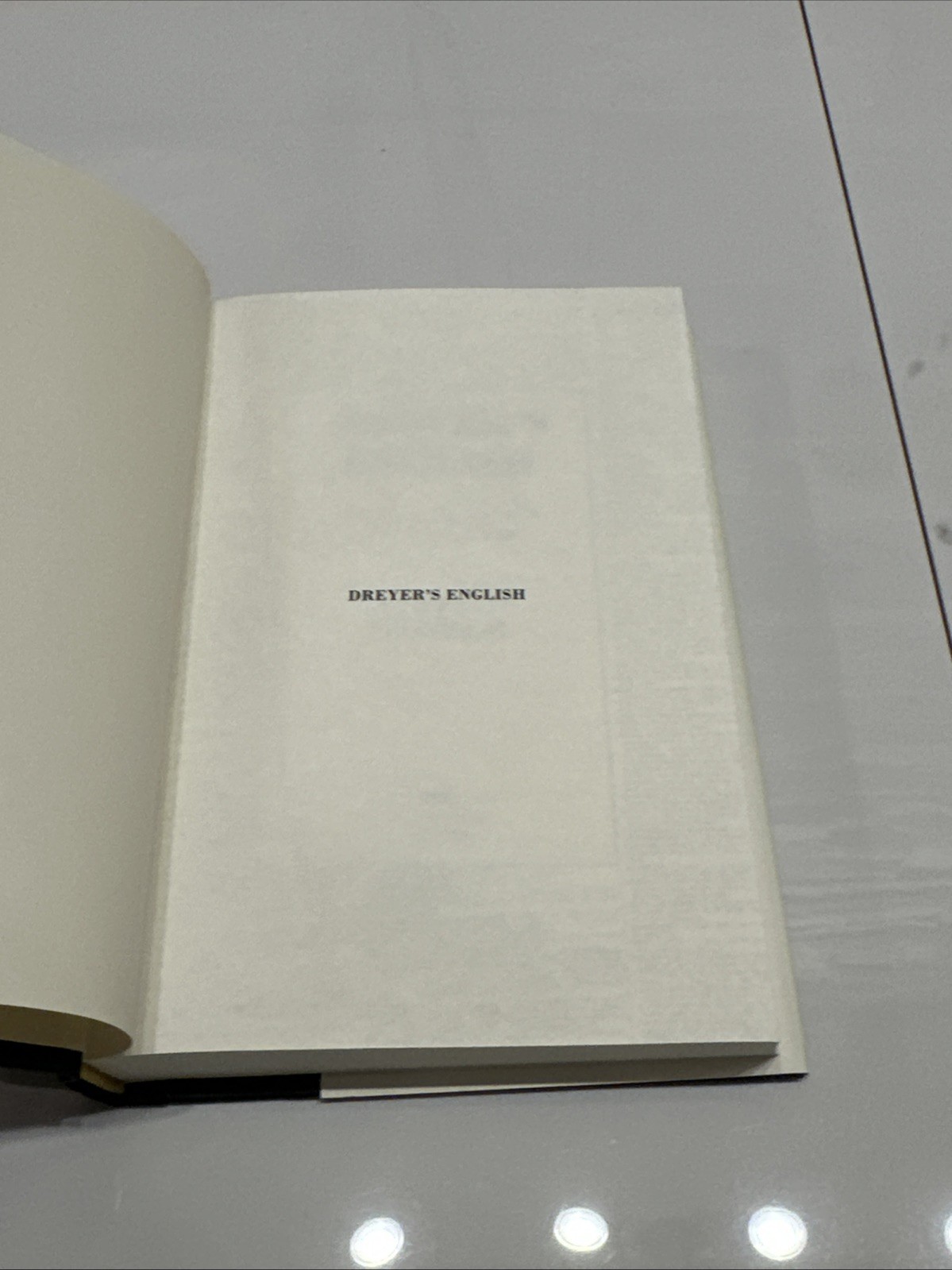 DREYER’S ENGLISH / BENJAMIN DREYER / 1ST EDITION 4TH PRINT HCDJ / STYLE GUIDE