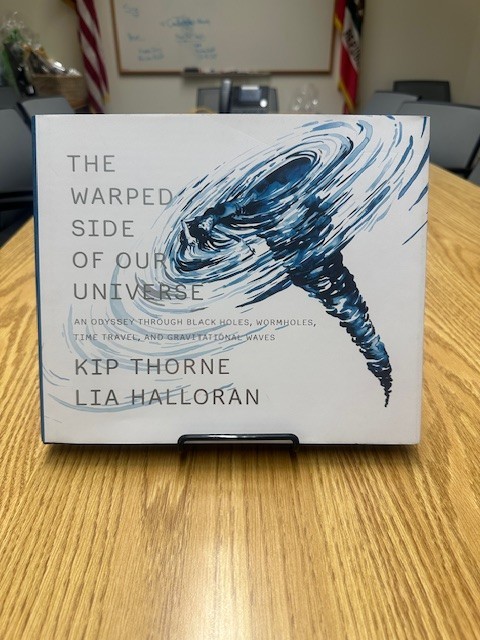The Warped Side Of Our Universe SIGNED by Kip Thorne and Lia Halloran HCDJ