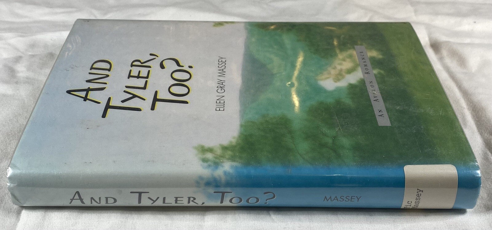 And Tyler Too? Ellen Gray Massey HC Ex Library Book