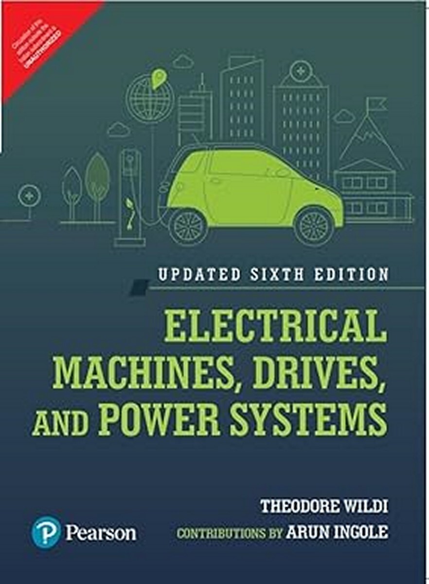 Electrical Machines, Drives, Power Systems 6th ED by Wildi «Free Ship from USA»