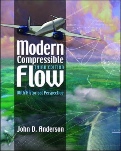 Modern Compressible Flow John D. Anderson 3rd Edition HARDCOVER