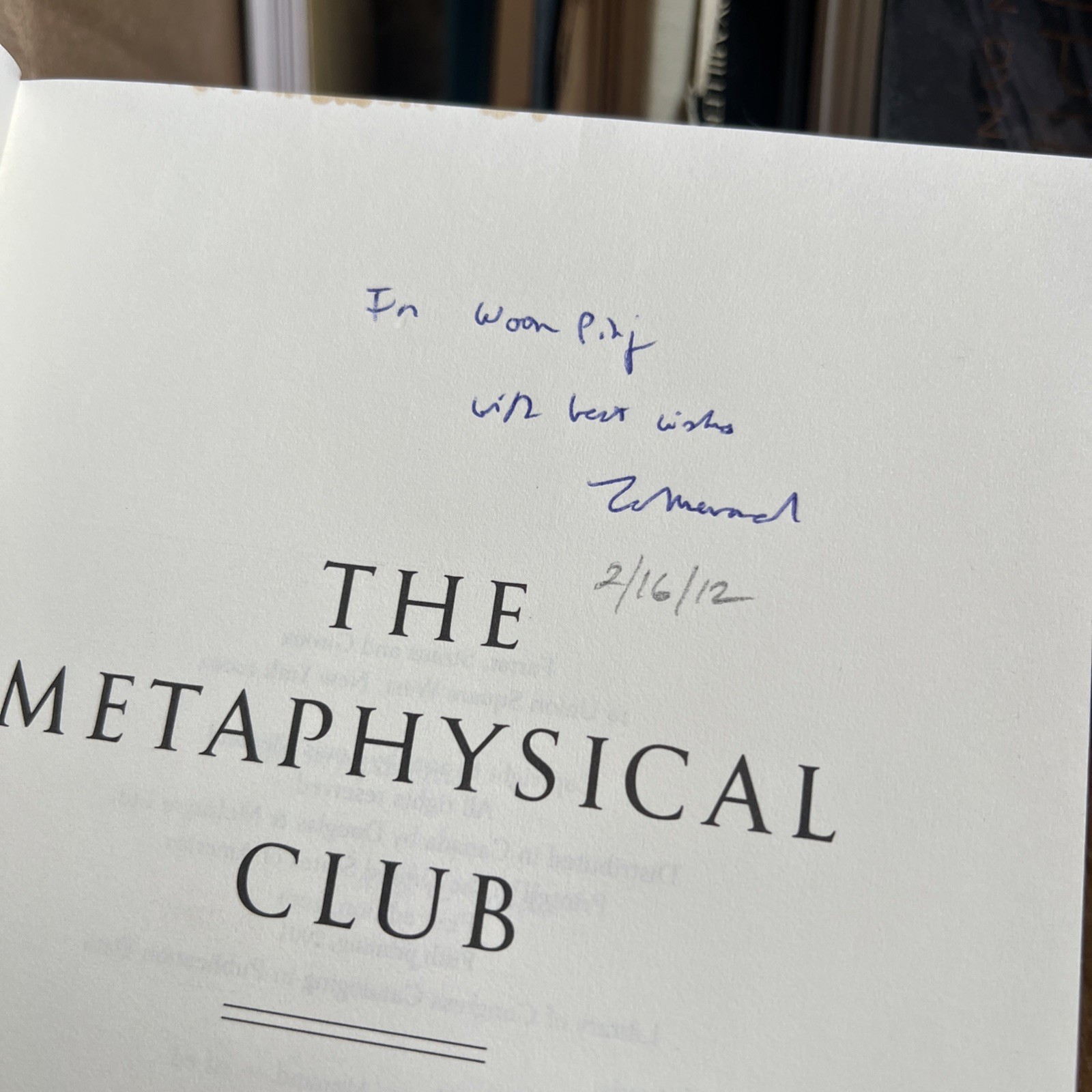 The Metaphysical Club : A Story of Ideas in America by Louis Menand