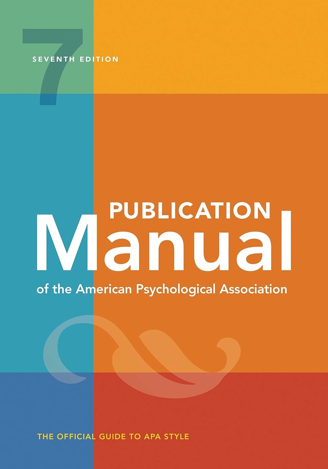 Publication Manual Official 7th Ed of American Psychology Association–New Spiral