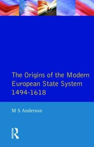 The Origins of the Modern European State System, 1494-1618 – Paperback – GOOD