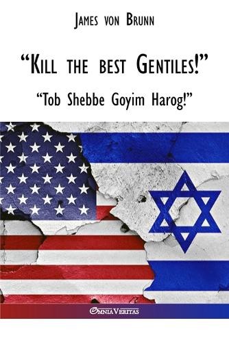 James Von Brunn «Kill the best gentiles!» (Paperback) (UK IMPORT)