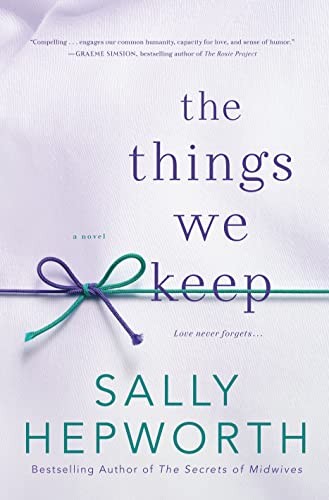The Things We Keep – Paperback By Hepworth, Sally – ACCEPTABLE