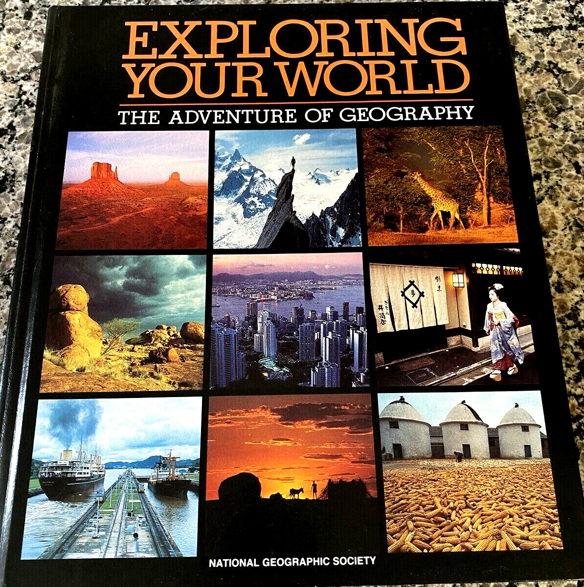 Exploring Your World. The Adventure of Geography. Brand New. 608 pages. 11×9 in.