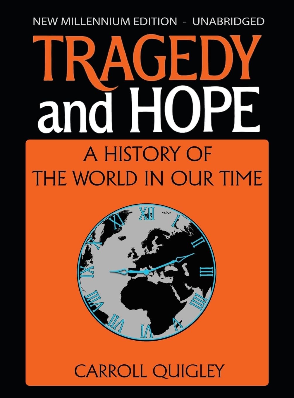 Tragedy and Hope by Carroll Quigley (2014, Hardcover)
