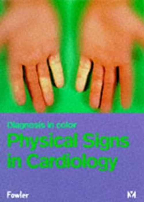 Physical Signs in Cardiology Paperback Noble O., Hurst, J. Willis