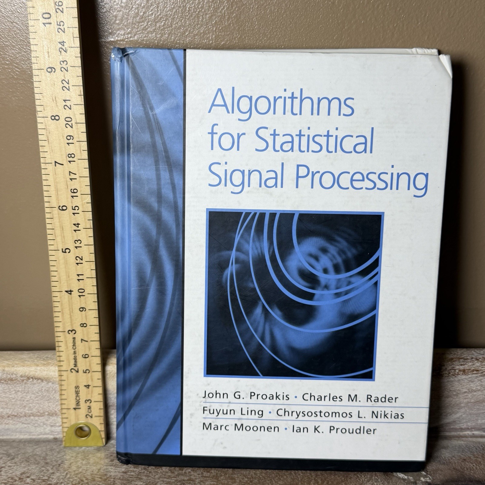 Algorithms for Statistical Signal – Hardcover, by Proakis John G. – Good