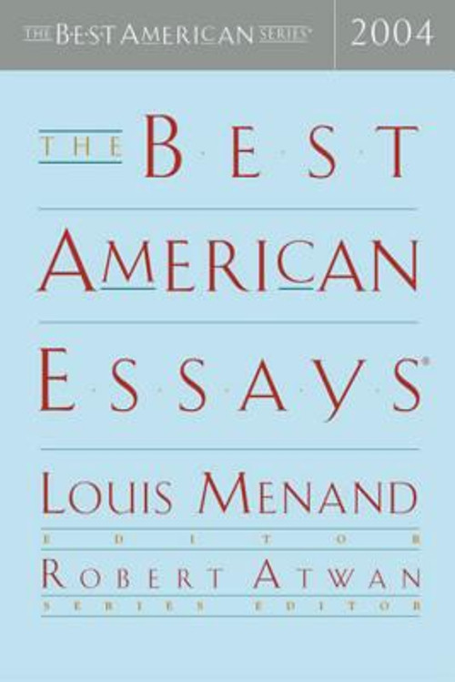 The Best American Essays 2004 Paperback Robert, Menand, Louis Atw